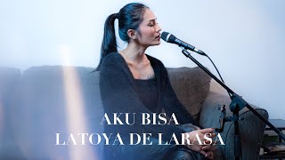 Download lagu AKU BISA - FLANELLA (Live Cover by Latoya De Larasa) mp3