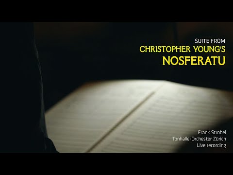 Suite from Christopher Young's NOSFERATU