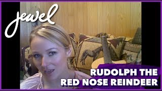 Jewel - &quot;Rudolph the Red Nose Reindeer&quot;