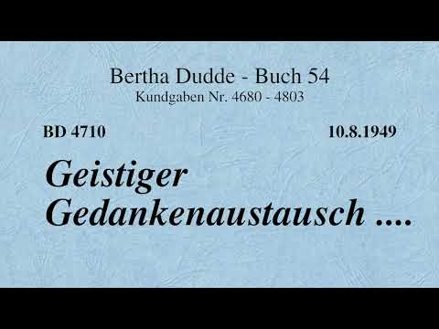 BD 4710 - GEISTIGER GEDANKENAUSTAUSCH ....