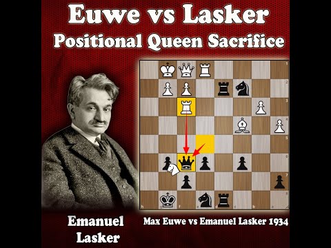 Max Euwe vs Emanuel Lasker 1934 | Amazing Positional Queen Sacrifice by Lasker
