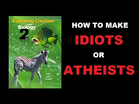 How to make idiots or atheists - Review of Exploring Creation with Biology