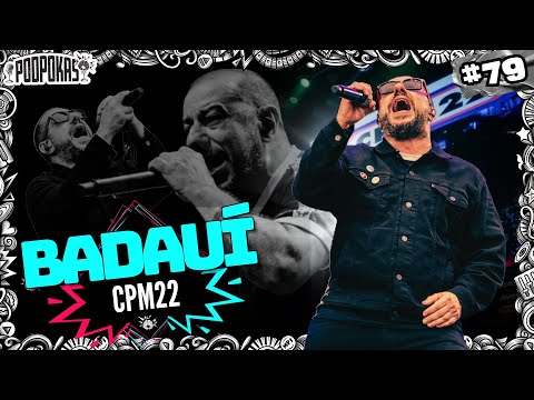 BADAUÍ - PODPOKAS | EP 79