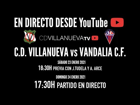 PREVIA CD VILLANUEVA vs VANDALIA CF