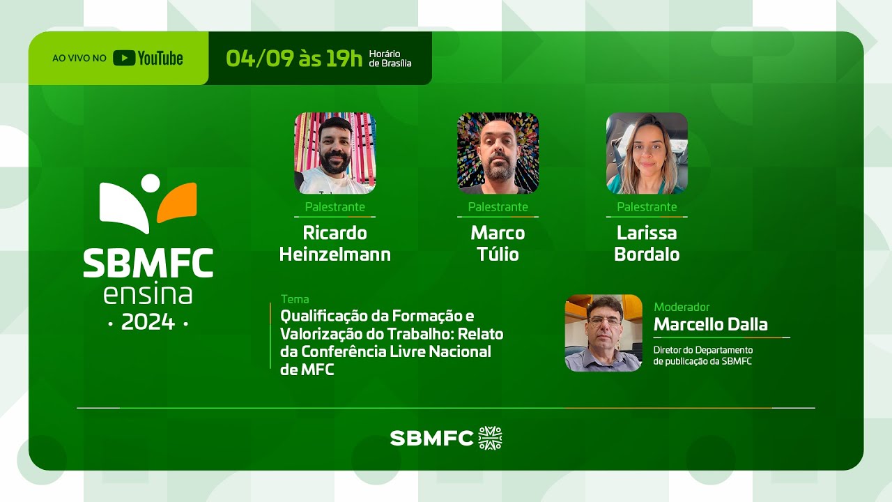 SBMFCensina 2024 - Qualificação da Formação e Valorização do Trabalho da MFC