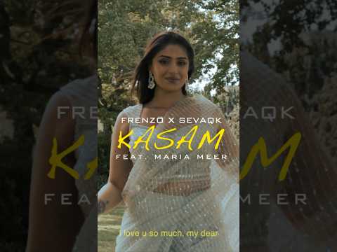 Bahut Pyaar Karte Hai Tumko Sanam #FrenzoHarami #Sevaqk #MariaMeer #Kasam