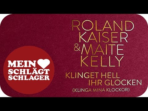 Roland Kaiser und Maite Kelly – â€œKlinget hell ihr Glockenâ€ (Lyric Video)