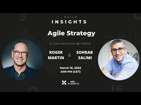 Agile Strategy in Fast-Moving Markets | Roger L. Martin in conversation with Sohrab Salimi