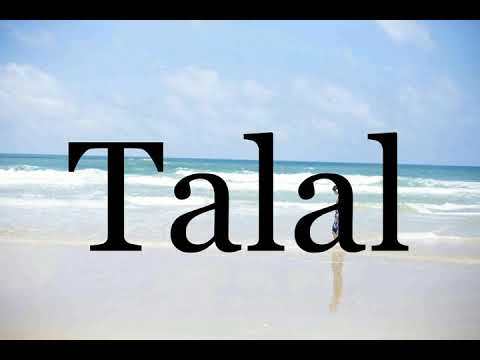 How To Pronounce Talal🌈🌈🌈🌈🌈🌈Pronunciation Of Talal
