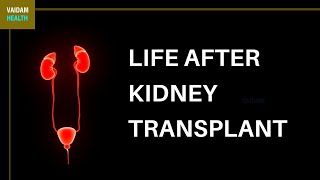Life After Kidney Transplant