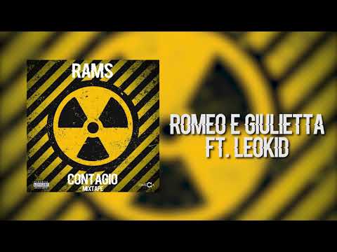 Rams - Romeo & Giulietta ft Leokid 05 (Official Audio)
