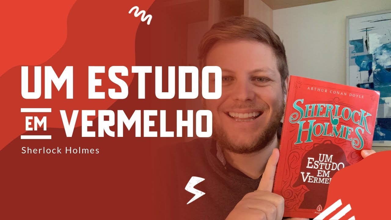 Um Estudo em Vermelho: O Primeiro Livro de Sherlock Holmes [Resenha]