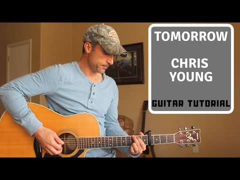 Tomorrow - Chris Young