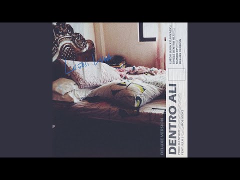 Dentro Ali (Deluxe Version)