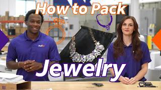 How to Pack & Ship Jewelry Safely | The Official FedEx Guide