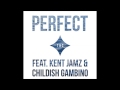 Produced By THC - Perfect (Feat. Kent Jamz of ...