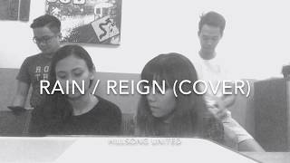 Rain / Reign by Hillsong United (Cover)