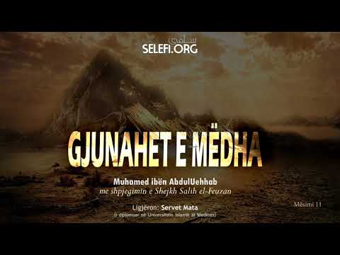 Libri i Gjunaheve të Mëdha (Mësimi 11) – Servet Mata