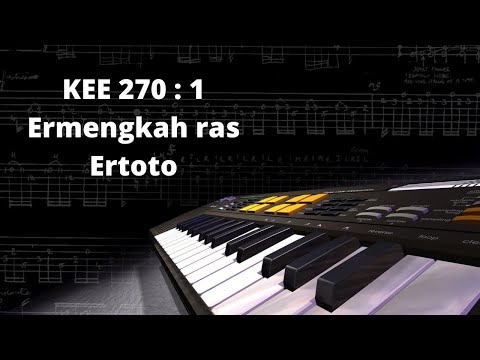 KEE 270 : 1 Ermengkah Ras Ertoto