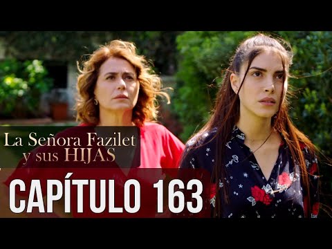 La Señora Fazilet y Sus Hijas Capítulo 163 (Audio Español)
