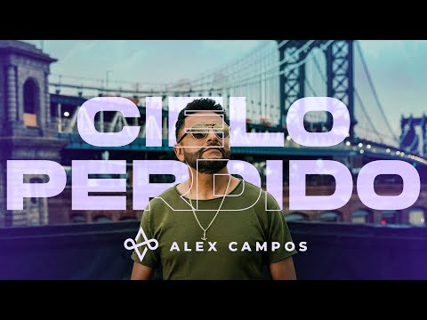 Video Cielo Perdido de Alex Campos
