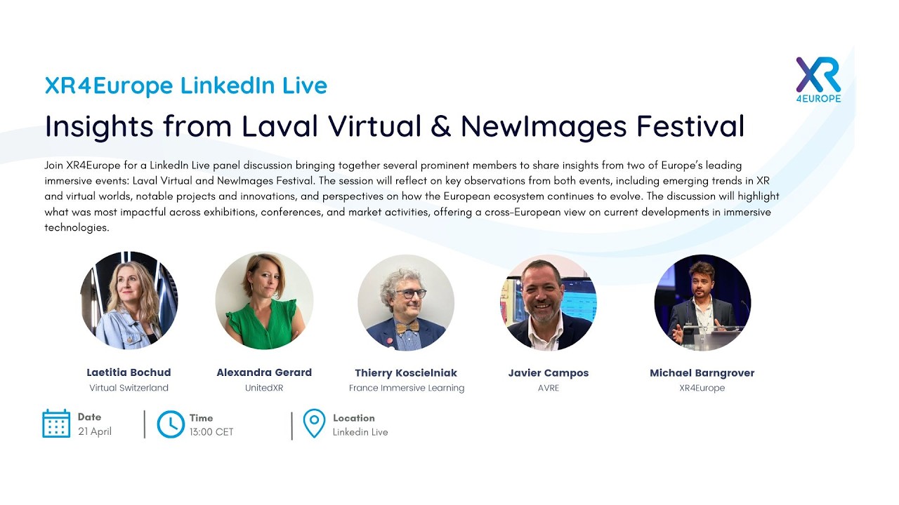 Insights from Laval Virtual and NewImages Festival