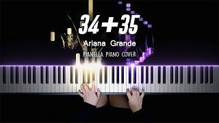 Ariana Grande - 34+35  Piano Cover by Pianella Pia