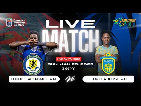 Mount Pleasant FA vs Waterhouse FC