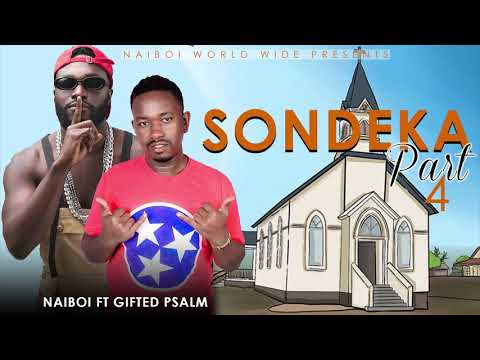 Naiboi - Sondeka Ft Gifted Psalm (Challenge)