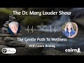 The Gentle Path To Healing