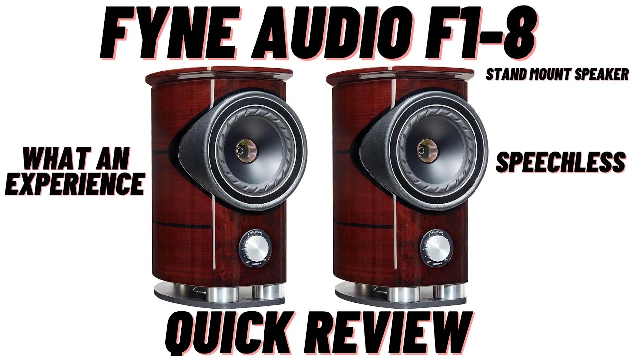 Fyne Audio F1-8 Stand mount Speaker.....Quick Review