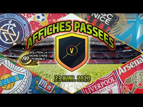 DCE AFFICHES PASSEES DU 23 AVRIL - SOLUTION SBC LA MOINS CHERE POSSIBLE - PACK OPENING - FUT 20