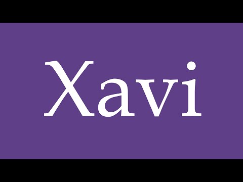 How To Pronounce ''Xavi'' Correctly in Spanish