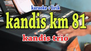 Download lagu KANDIS KM 81 [KARAOKE] LAGU BATAK mp3