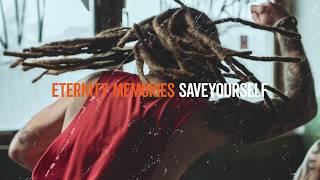 Video Saveyourself - Eternity Memories