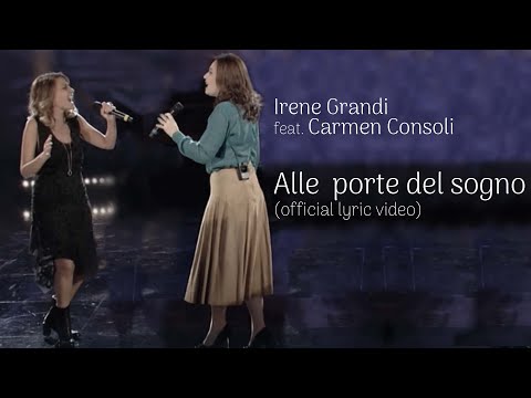 Irene Grandi feat.Carmen Consoli - Alle porte del sogno - Official lyric video