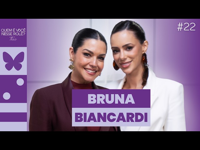 Bruna Biancardi | Quem É Você Nesse Rolê? #22