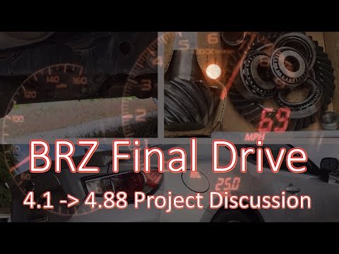 BRZ 4.1 to 4.88 Final Drive Thoughts