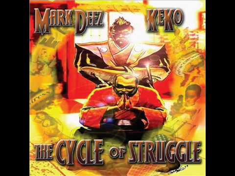 Mark Deez - Cycle of Struggle - 09 - The Struggle (Prod by Keko)