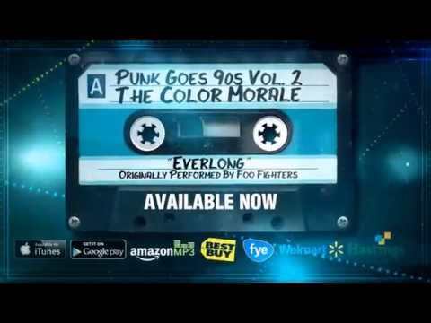 Punk Goes 90s Vol. 2 - The Color Morale "Everlong" (Stream)
