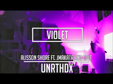 Alisson Shore - Violet Ft. JMakata, Colt