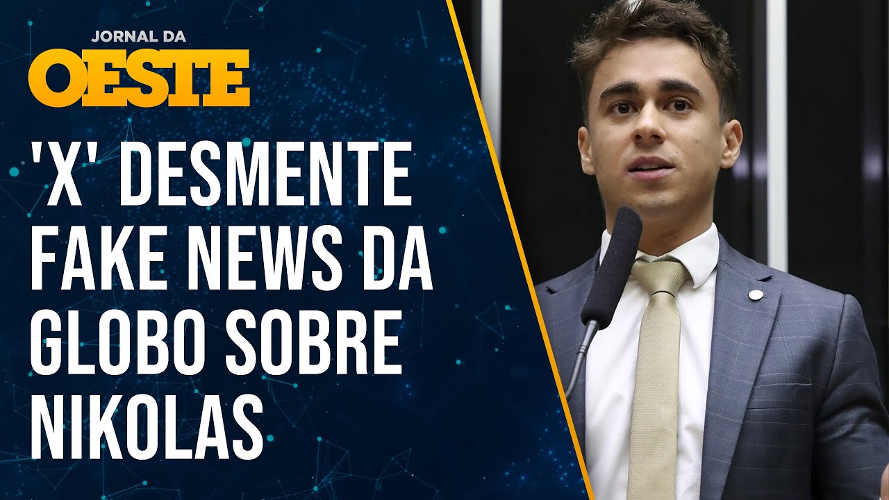 Globo é desmascarada pelo 'X' após publicar fake news relacionada a Nikolas Ferreira