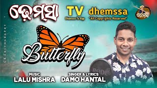 Song BUTTER FLY #dhemssa tv