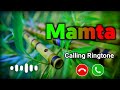 Mamta Name Ringtone Mamta Name Ringtone Mamta Naam Ki Ringtone Mamta Ringtone