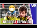 ? CORONAVIRUS bedreigt Eredivisie: ''Handzeep mee naar het stadion'' ?