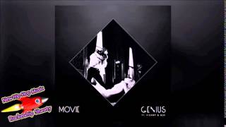 GENIUS - Movie (Feat. K Camp & Que)