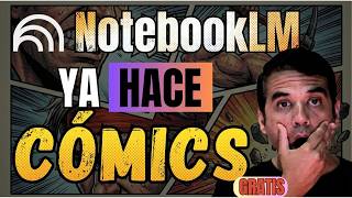 Google se volvió LOCO: NotebookLM ahora CREA CÓMICS GRATIS