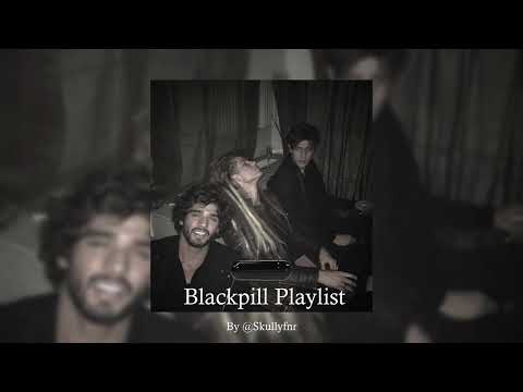Blackpill Playlist to just be yourself (looksmaxxing)