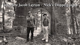 Detective Jacob Layton - Nick's Doppelgänger