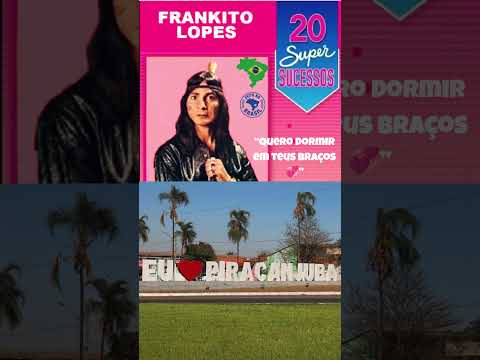 ORGULHO 🏆: Frankito Lopes “Quero dormir em teus braços💞🎵” #goiás #piracanjuba #brasil